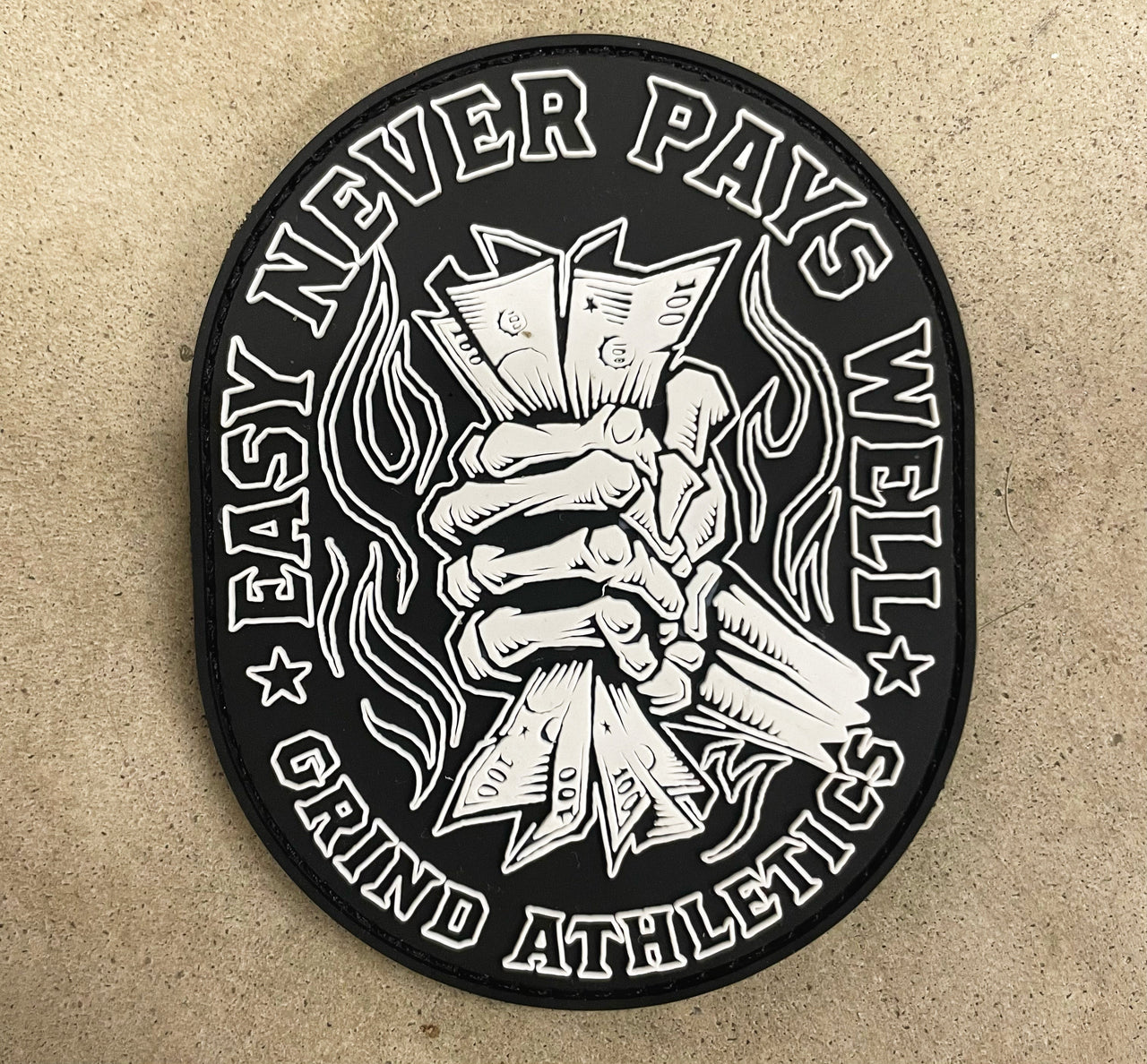 The Grind Athletics Easy Never Pays Well PVC Patch