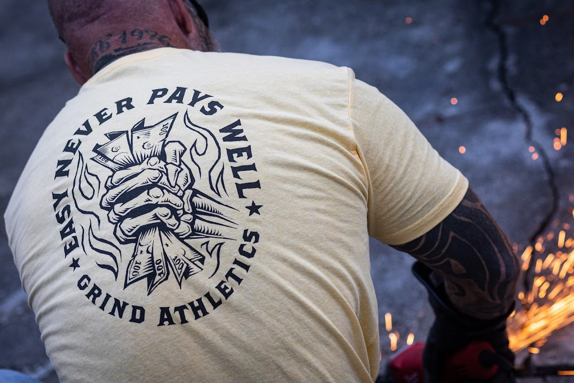 The Grind Athletics Easy Never Pays Well