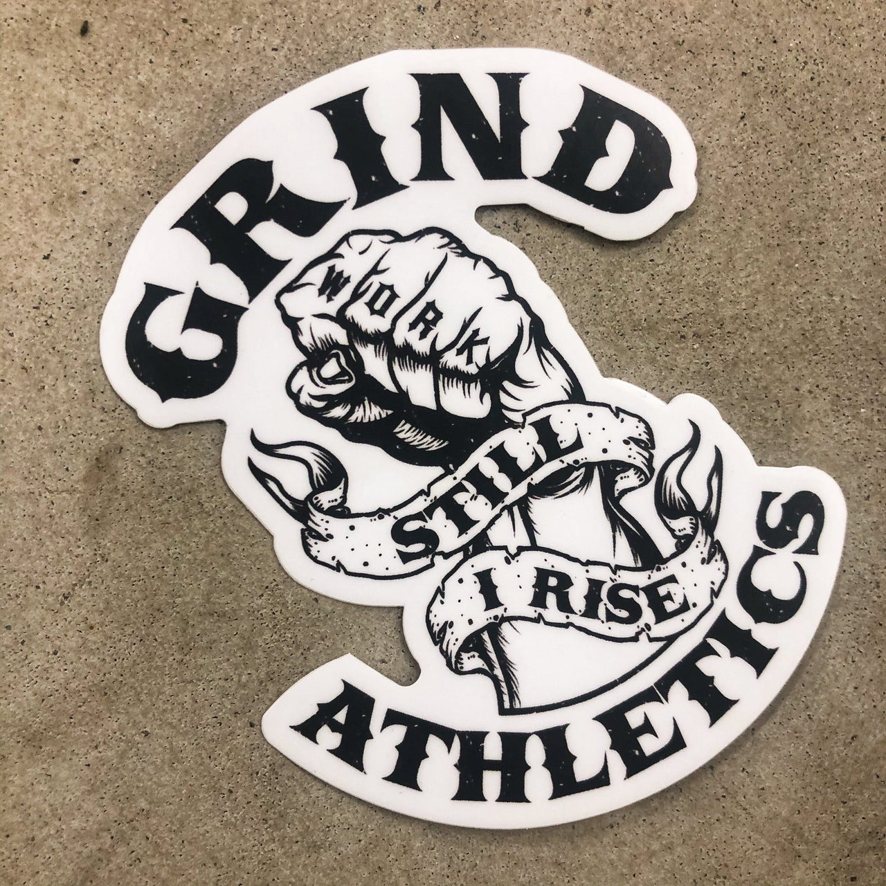 The Grind Athletics Still I Rise- Sticker
